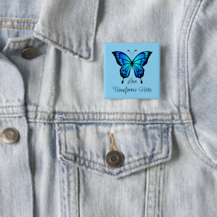 Liefde transformeert haat vlinder Button
