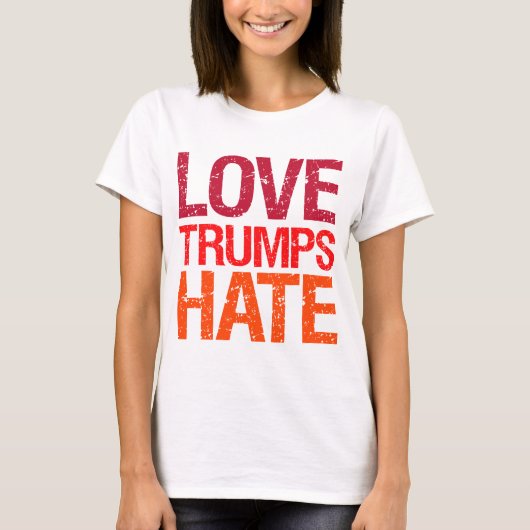 Liefde Trumps Haat Anti Trump T-shirt (Voorkant)