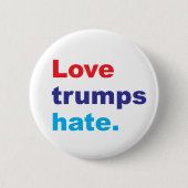 Liefde trumps haat Badge/Button Ronde Button 5,7 Cm (Voorkant)