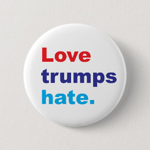 Liefde trumps haat Badge/Button Ronde Button 5,7 Cm
