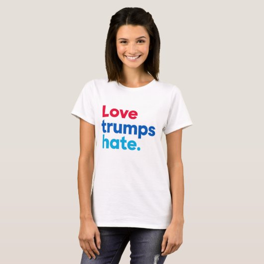 Liefde trumps haat t-shirt (Voorkant volledig)