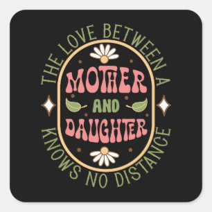 Liefde tussen moeder en dochter vierkante sticker