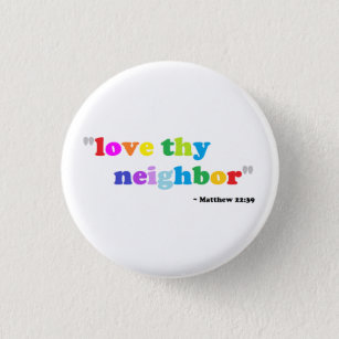 Liefde uw buurman ronde button 3,2 cm