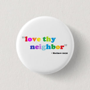 Liefde uw buurvrouw ronde button 3,2 cm