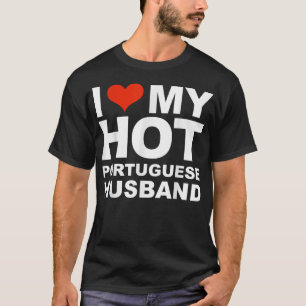 Liefde van mijn hete Portugese echtgenoot, echtgen T-shirt