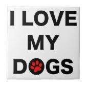 Liefde van mijn honden (B) Tegeltje (Voorkant)
