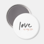 Liefde van mijn leven | Modern minimal voor eeuwig Magneet (Voorkant / Achterkant)