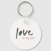 Liefde van mijn leven | Modern minimal voor eeuwig Sleutelhanger (Voorkant)