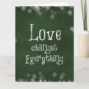 Liefde verandert alles citaat kaart