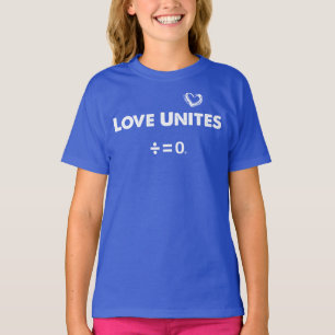 Liefde verenigt Positieve Citaat van de Eenheid T-shirt