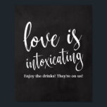 Liefde vergiftigt 8x10-borden met alkboard poster<br><div class="desc">Een elegant teken van de snijrandbruiloft,  kenmerkt de tekst "de Liefde is Intoxicating"in een geëxtrofieerde manuscriptdoopvont,  voegt de borsteltextuur een spontaan en playful gevoel toe. De achtergrondkleur kan aan uw behoeften en voorkeuren worden aangepast. Neem contact met mij op als u een speciaal verzoek hebt.</div>