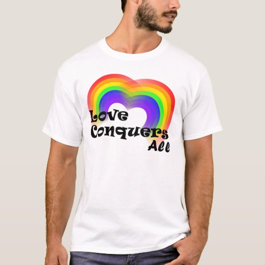 Liefde verovert alle T-shirt (Voorkant)