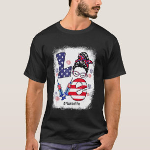Liefde Verpleegster 4 juli Messy Bun Patriottische T-shirt
