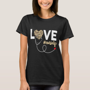 Liefde Verpleegster Leven Verpleegster Dag Moeder  T-shirt