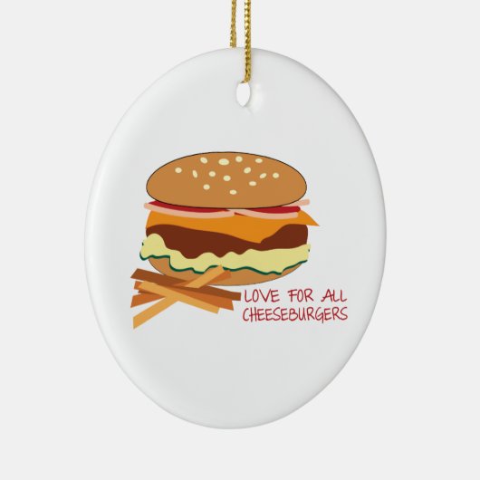 Liefde voor alle cheeseburgers keramisch ornament (Rechts)