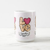 Liefde voor altijd samen quote koffiemok (Center)
