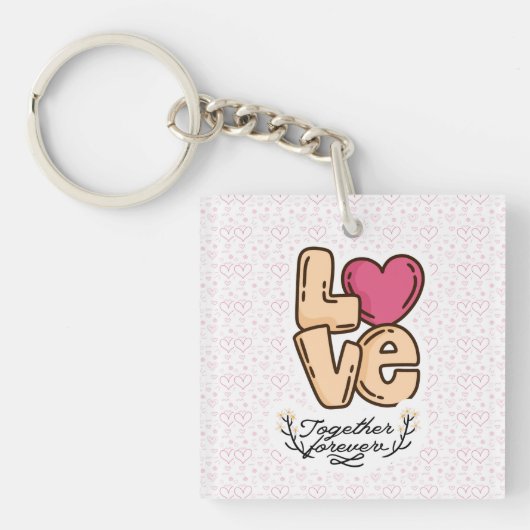 Liefde voor altijd samen quote sleutelhanger (voorkant)
