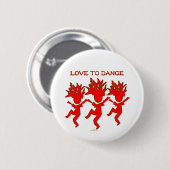 liefde voor dans ronde button 5,7 cm (Voorkant /achterkant)