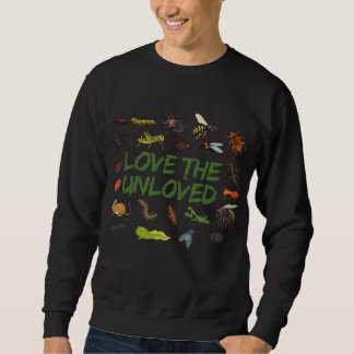 Liefde voor de onbeminde insecten T-shirt, Trui