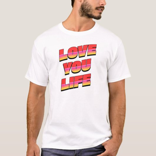 LIEFDE VOOR JE LEVEN T-SHIRT (Voorkant)