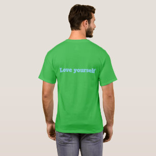 Liefde voor jezelf is belangrijker dan jezelf nege t-shirt