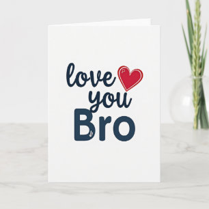 Liefde voor jou, broer kaart