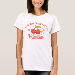 Liefde voor jou Kersje Veel Grappige Valentijn Kun T-shirt