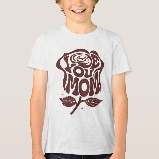 Liefde voor jou Moeder Roos Typografie Tri-Blend Shirt (Voorkant)