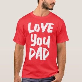 Liefde voor jou papa op maat t-shirt