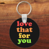 'Liefde voor jou' slogan Sleutelhanger (Voorkant)