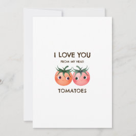 Liefde voor jou vanuit mijn hart tomaat Valentijns Kaart