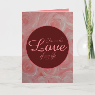 Liefde voor mijn leven / Valentijnsdag Kaart