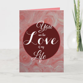 Liefde voor mijn leven / Valentijnsdag Kaart