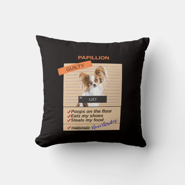 Liefde Voor Mijn Papillon Ondanks Slechte Gewoonte Kussen (Voorkant)