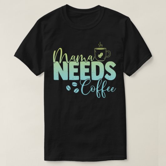 Liefde voor Moeder Cafeïne T-shirt (Design voorkant)