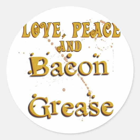 Liefde Vrede & Bacon Vet Ronde Sticker (Voorkant)