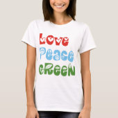 Liefde, Vrede, Groene T-shirts (Voorkant)