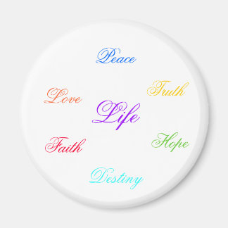 Liefde, Vrede, Hoop, Hoop, Geloof, Waarheid, Leven Magneet