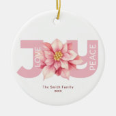 Liefde Vrede Vreugde Roze Poinsettia Kerstmis Foto Keramisch Ornament (Voorkant)