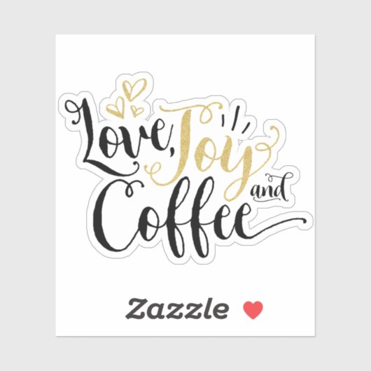 Liefde, vreugde & koffie | Koffieliefhebbers Sticker (Vel)