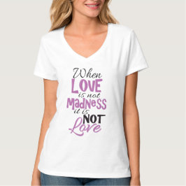 Liefde waanzin t-shirt