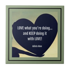 LIEFDE Wat je doet Quote Tegel - Adiela Akoo Tegeltje