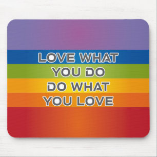 Liefde wat je doet — Rainbow-achtergrond Muismat