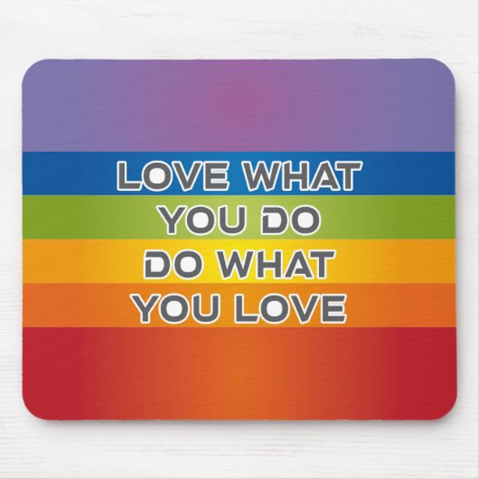 Liefde wat je doet — Rainbow-achtergrond Muismat (Voorkant)