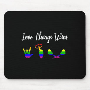 Liefde wint altijd Asl-bewustzijn Gay Pride Lgbt Muismat