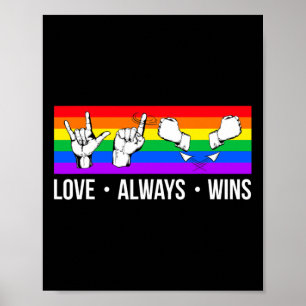 Liefde Wint Altijd ASL Dove Bewustwording Gay Pri Poster