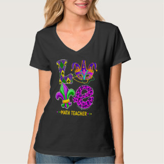 Liefde Wiskunde leraar Funny Mardi Gras Carnival P T-shirt