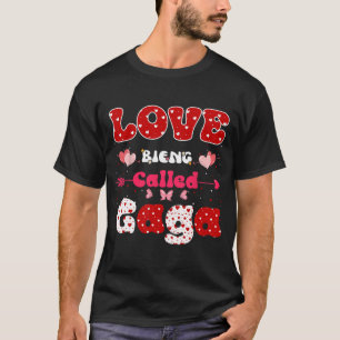 Liefde wordt Gaga Grappige Moederdag genoemd voor T-shirt