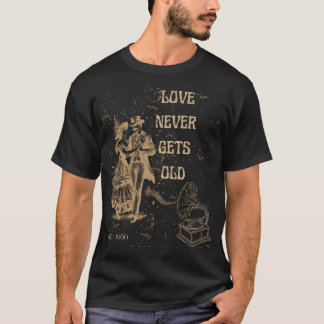 Liefde wordt nooit oud – Tijdloze Romantiek T-shirt