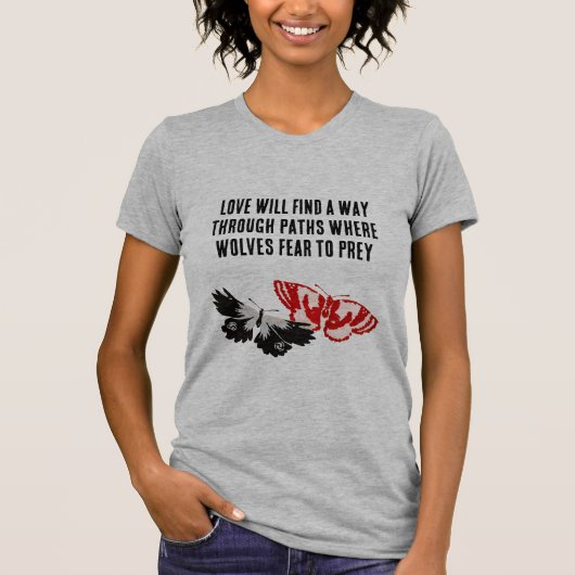Liefde zal een weg vinden met  vlinders t-shirt (Voorkant)
